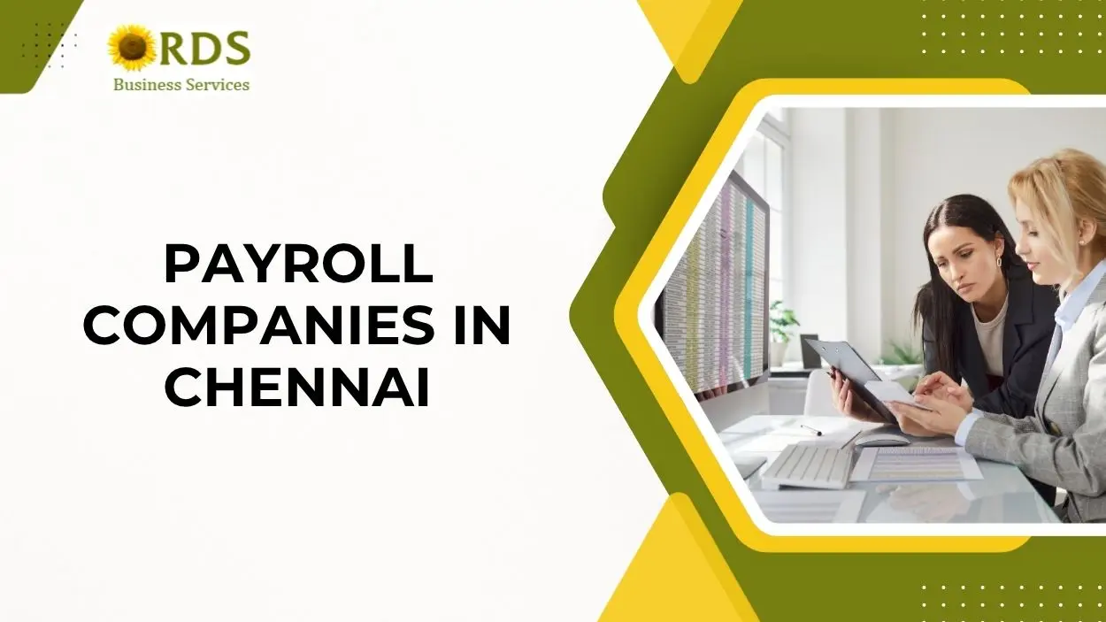 Choosing the Best Payroll Companies in Chennai: A Comprehensive Guide 
