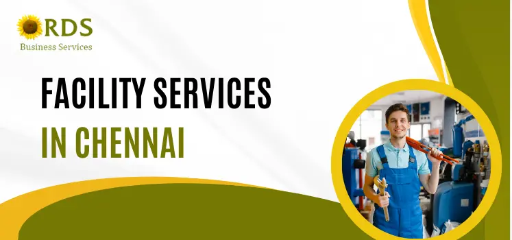 facility services in Chennai