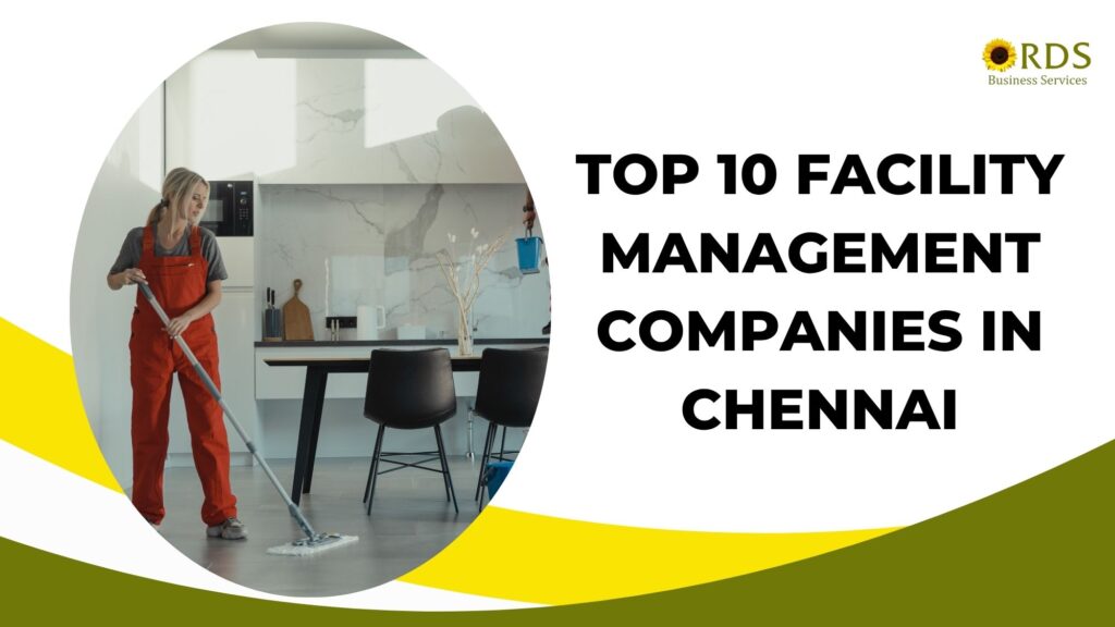 Best facility management companies in chennai