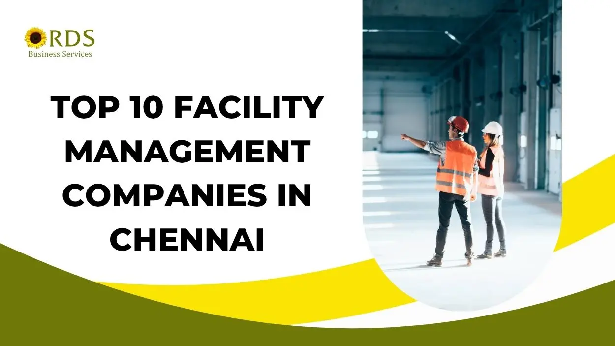 Top 10 facility management companies in Chennai