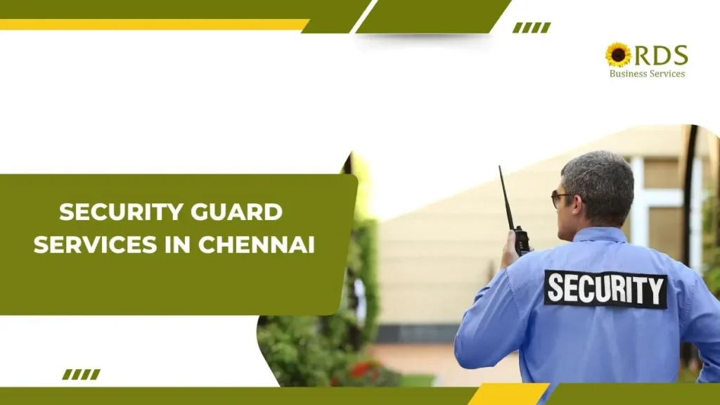 security guard services in chennai