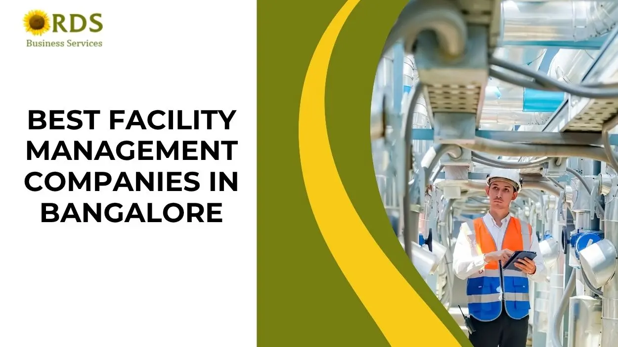 Best Facility Management Companies in Bangalore – Professional & Reliable Services
