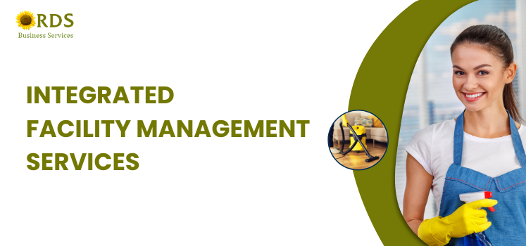 The Importance of Integrated Facility Management Services in Chennai: A Beginner’s Guide