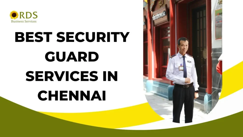 best security gurd services in chennai
