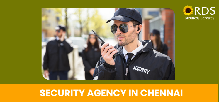 Outsourcing Security Services, Security services in Chennai