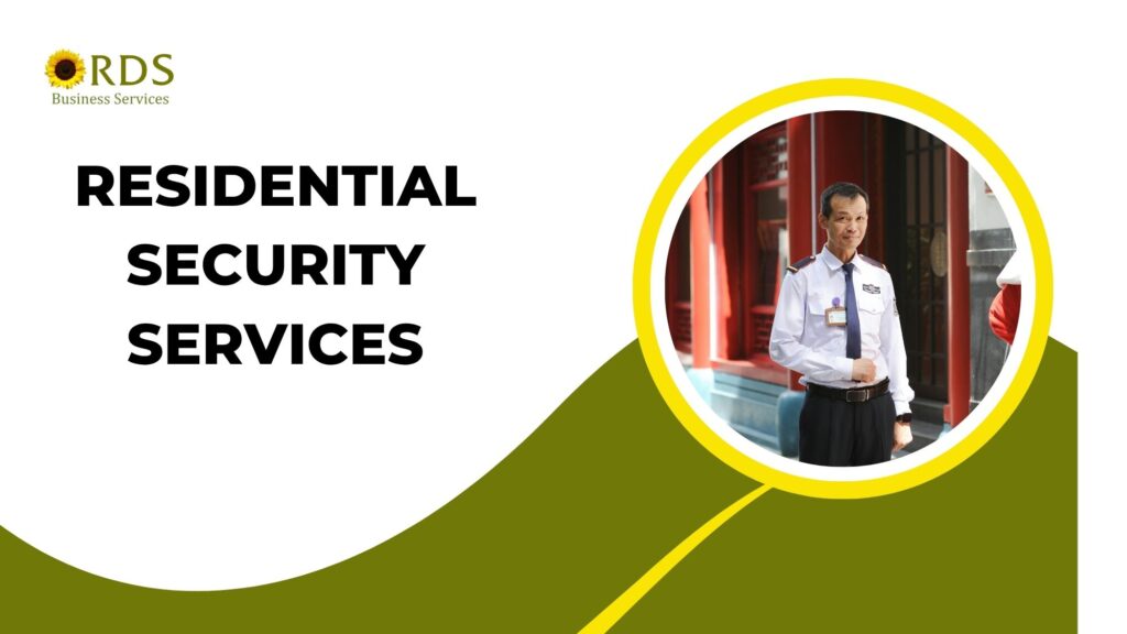 Residential Security Services