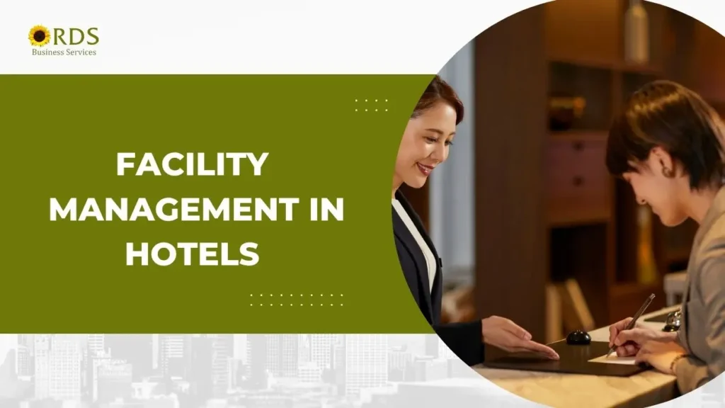 Facility Management In Hotels