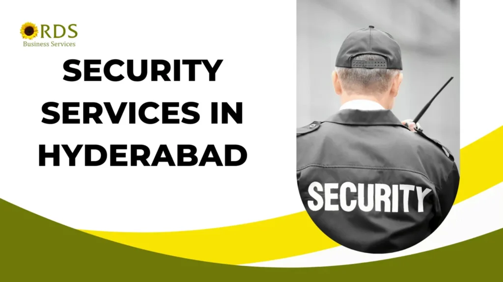 Security Services in Hyderabad