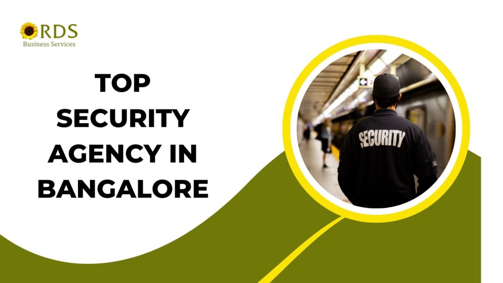 Top Security Agency in Bangalore
