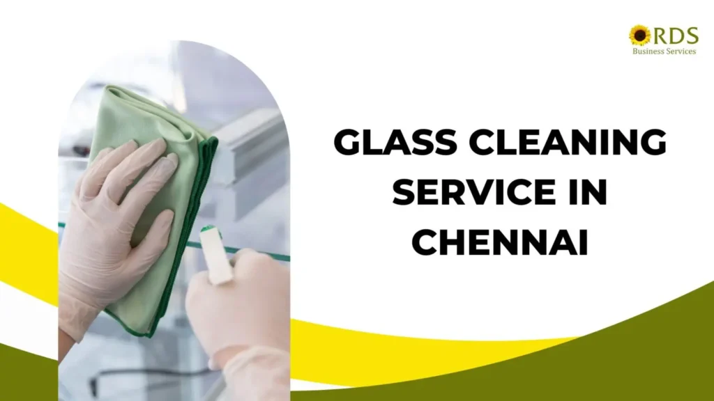 glass cleaning service in chennai