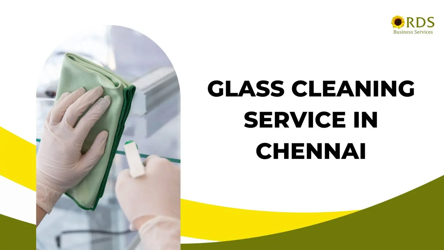 Expert Glass Cleaning Service in Chennai for Offices, Showrooms, and Commercial Buildings