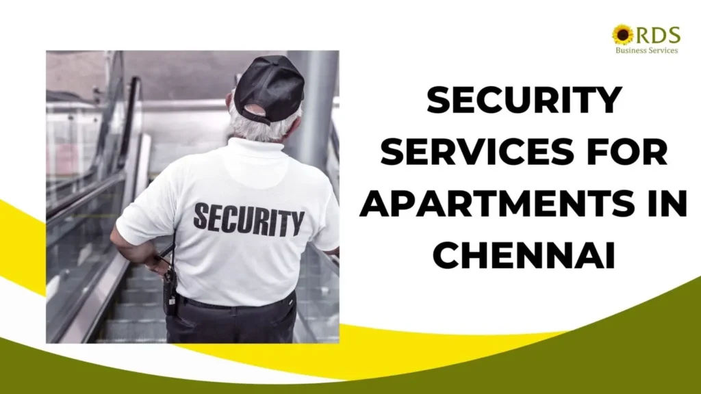 security services for apartments in chennai