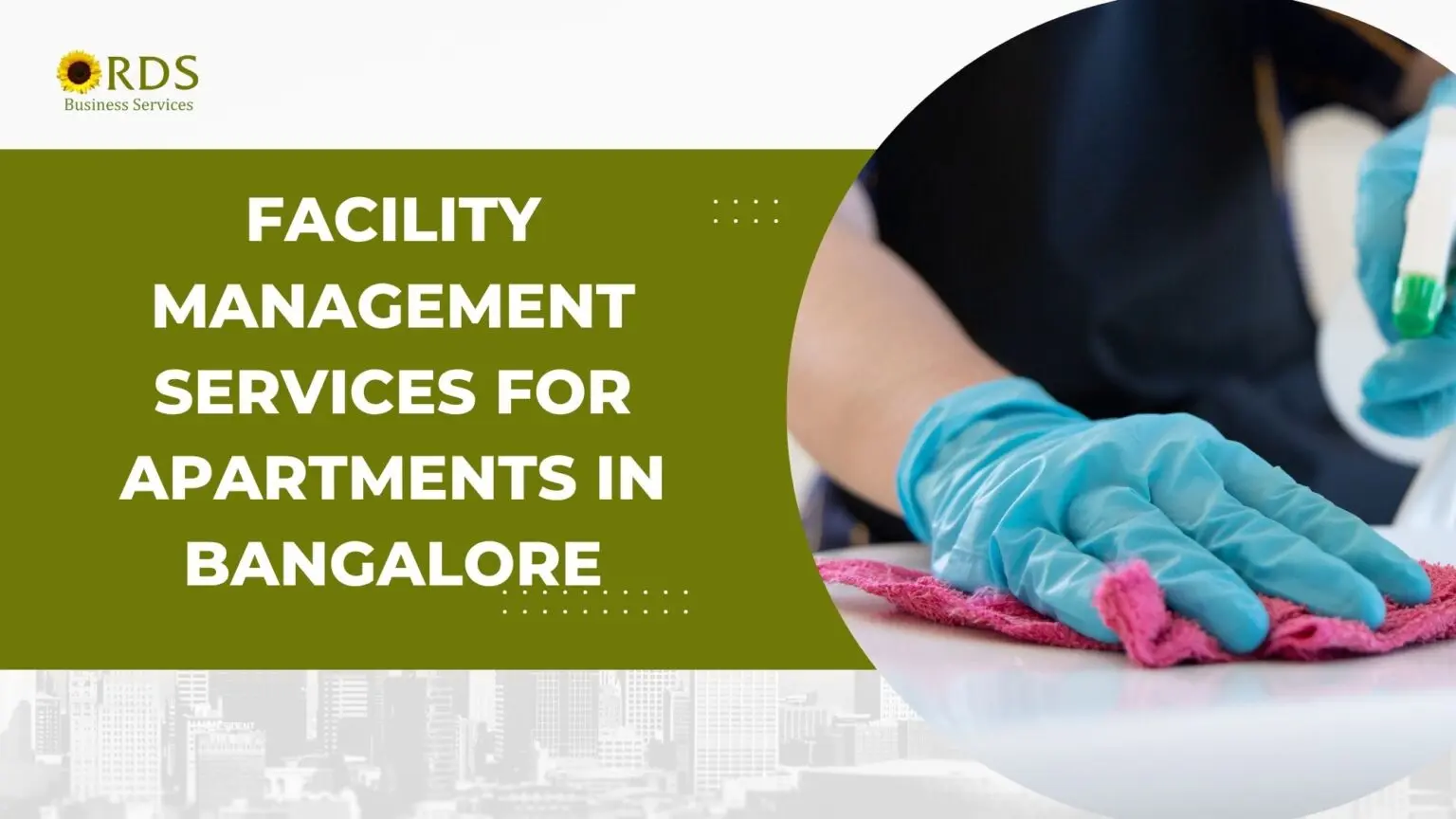 How Professional Facility Management Is Quietly Transforming Apartment Living in Bangalore – And Why You Need It Now