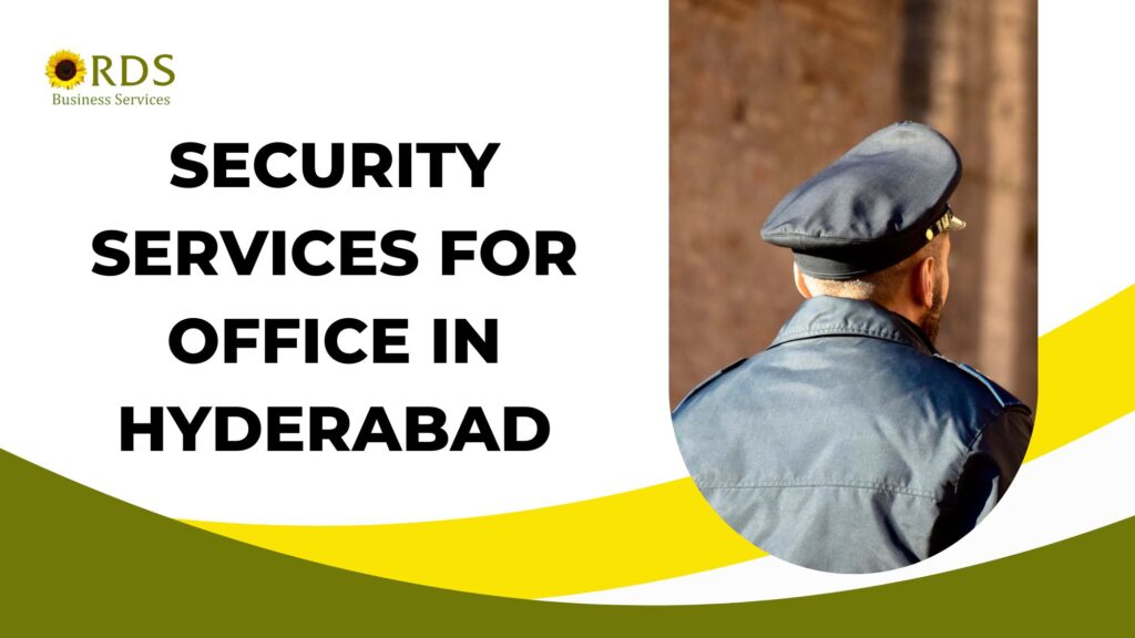 security services for office in hyderabad