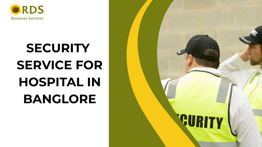 security service for hospital in bangalore