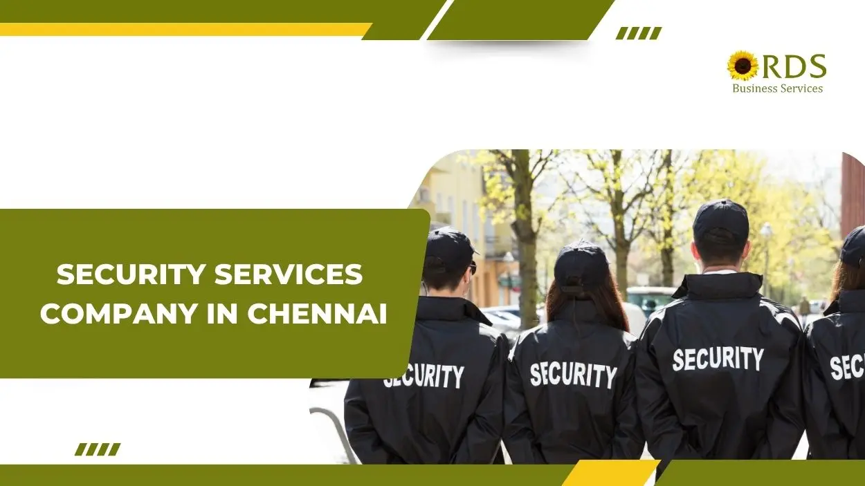 Chennai: Protecting Offices, Apartments & Industries with 24/7 Vigilance