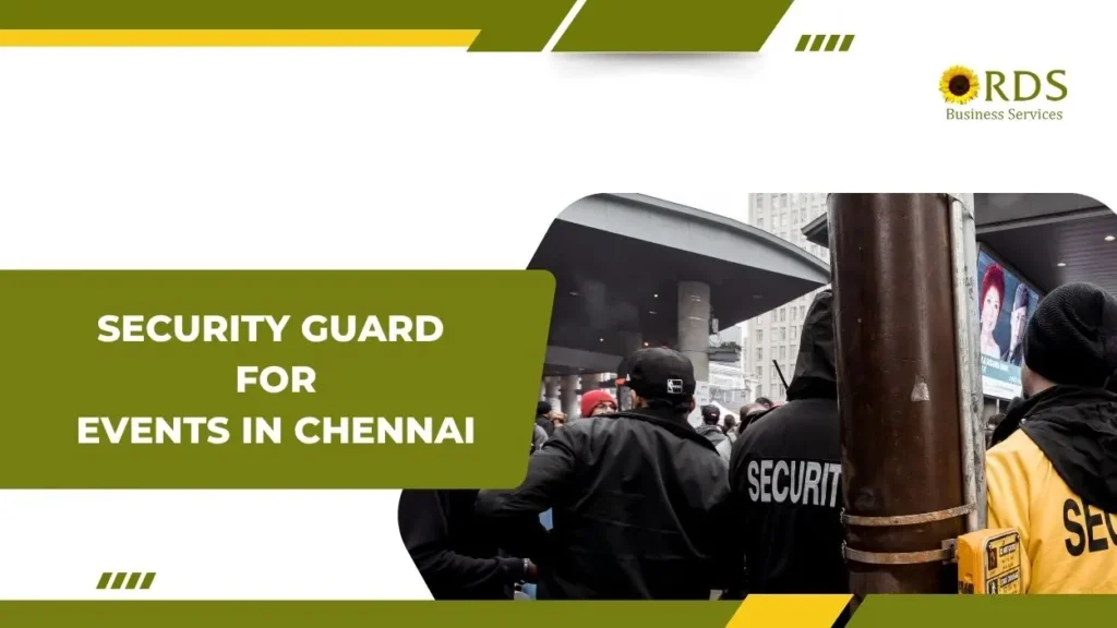 Trained security guard for events in chennai ensuring guest safety, asset protection and smooth event management by RDS Business Services