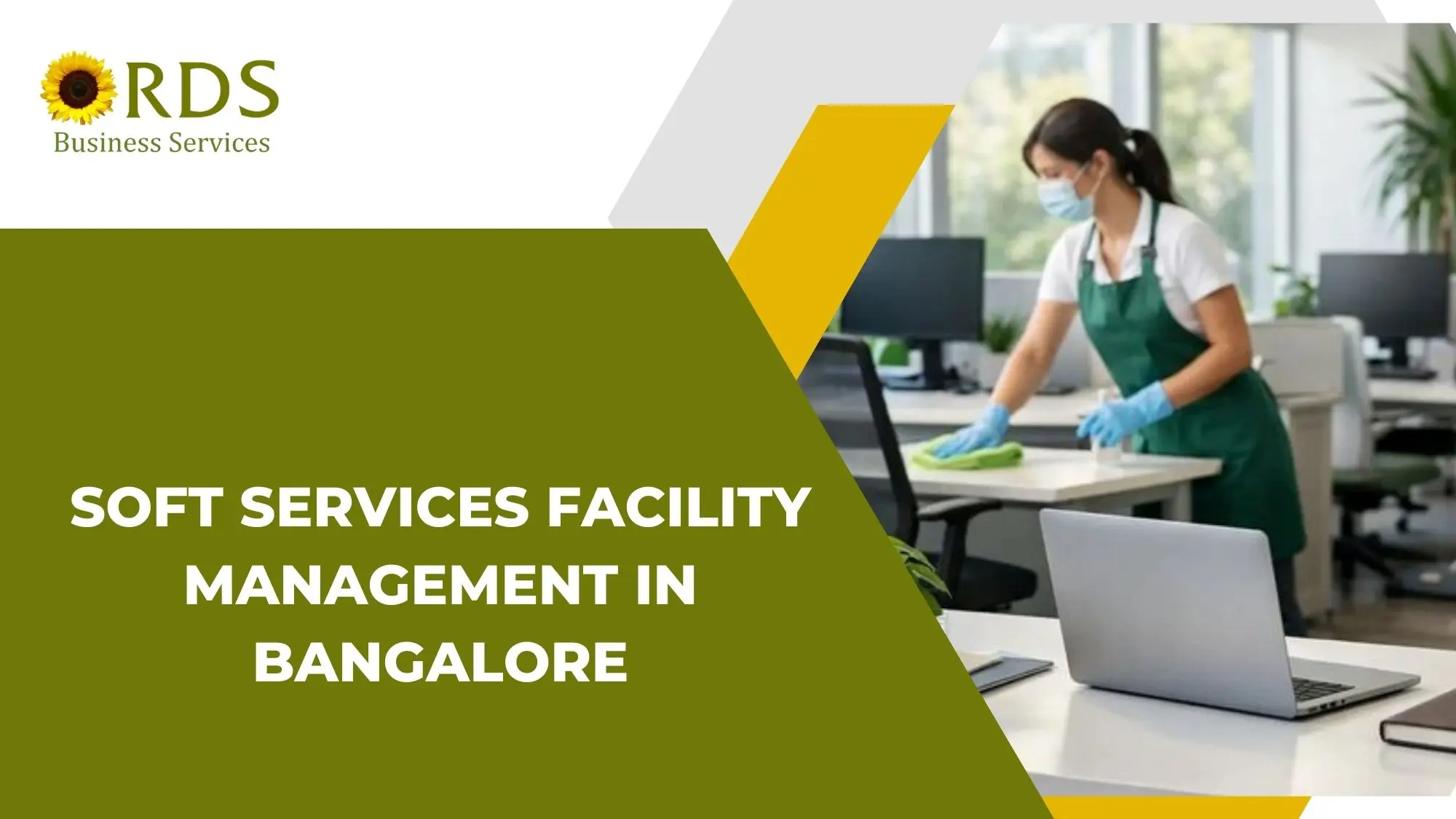 Soft Services Facility Management in Bangalore: What Services Are Included and Why It Matters