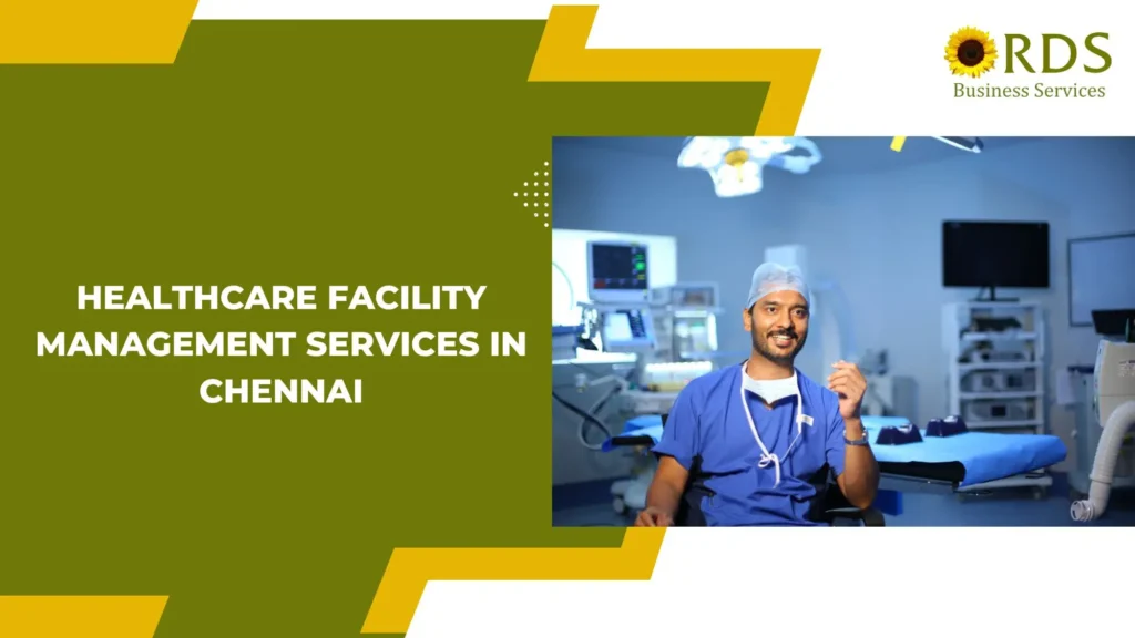 healthcare facility management services in chennai