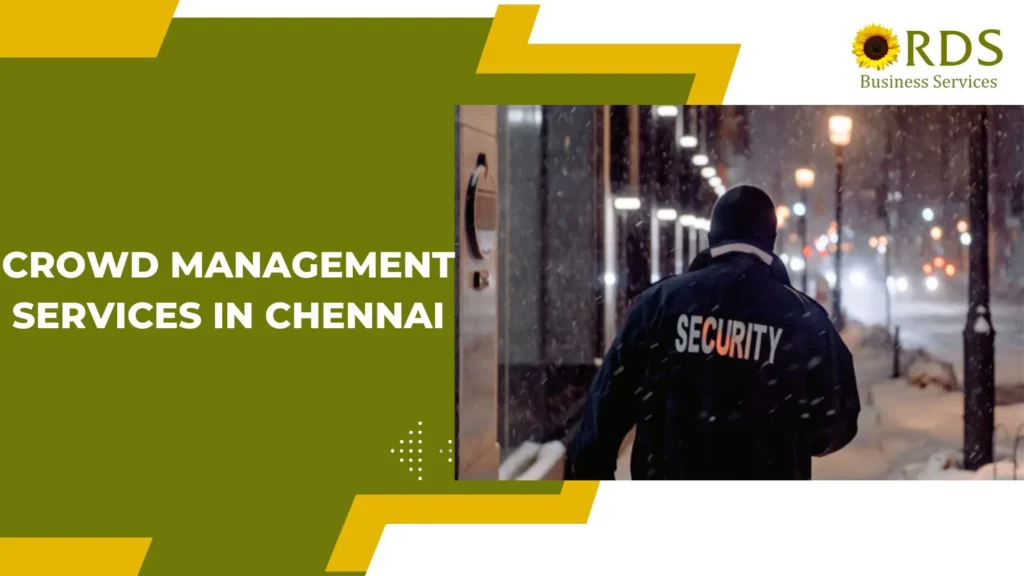 crowd management services in chennai