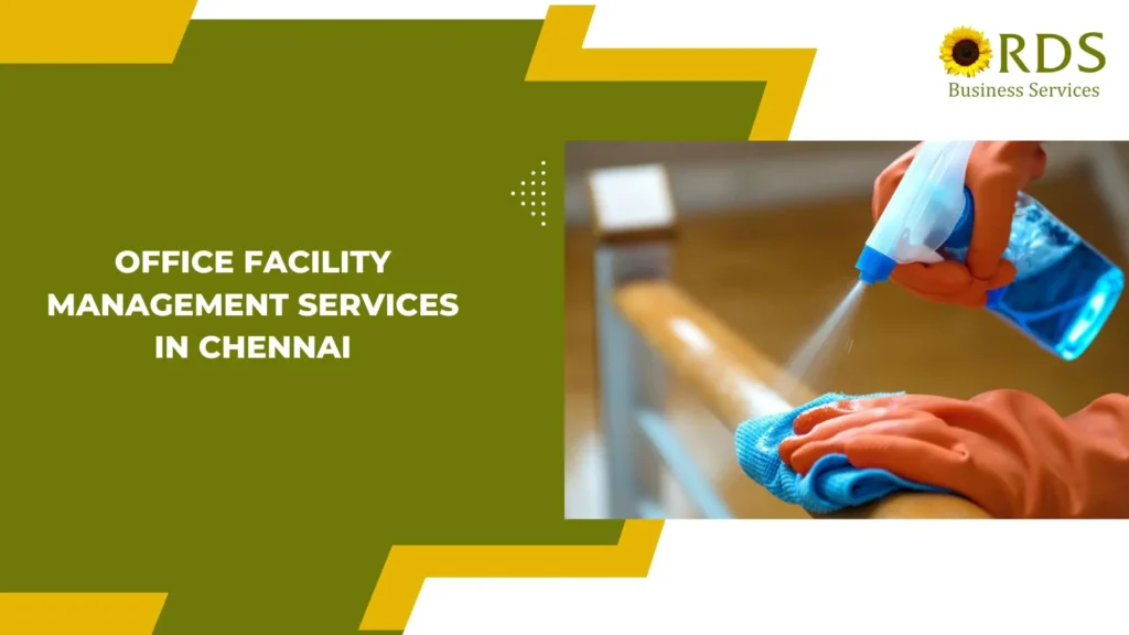 office facility management services in chennai