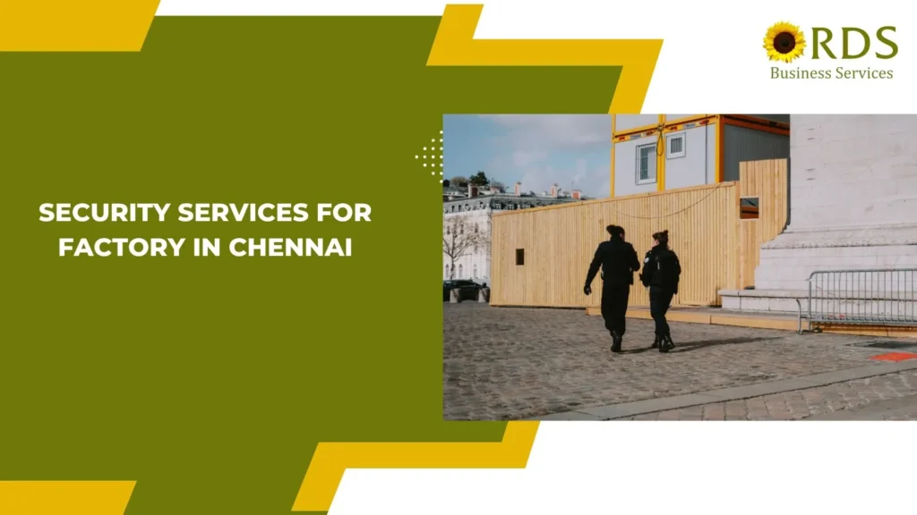 security services for factory in chennai